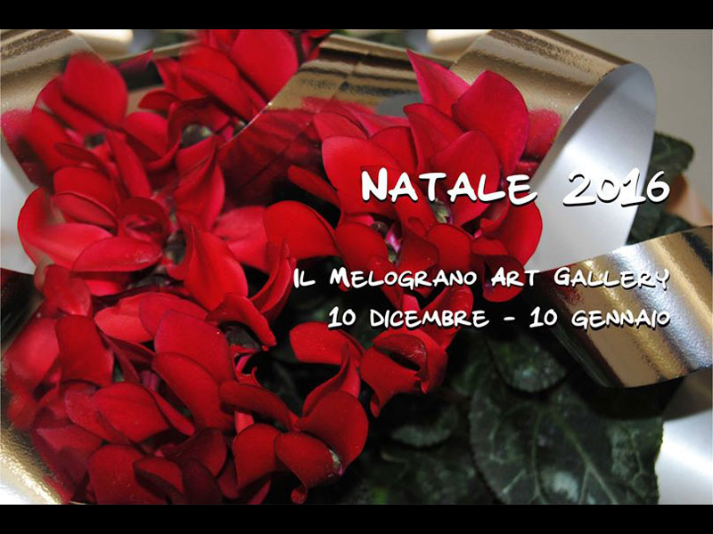 Natale 2016 - Il Melograno Art Gallery